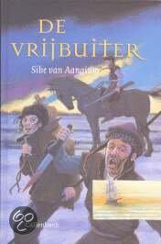 Aangium, Sibe van - De vrijbuiter