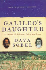 Galileo's Daughter - A drama of Science, Faith and Love