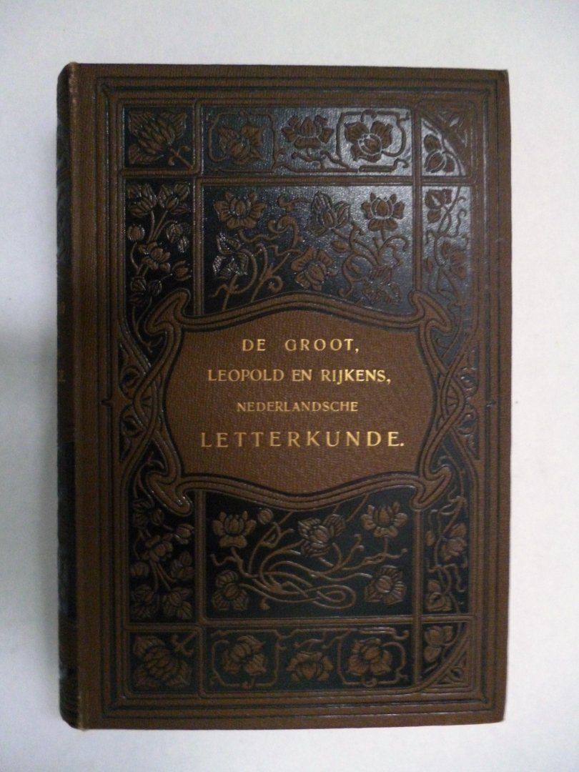 Groot, D de, L. Leopold en R.R. Rijkens - Nederlandsche letterkunde, deel 1