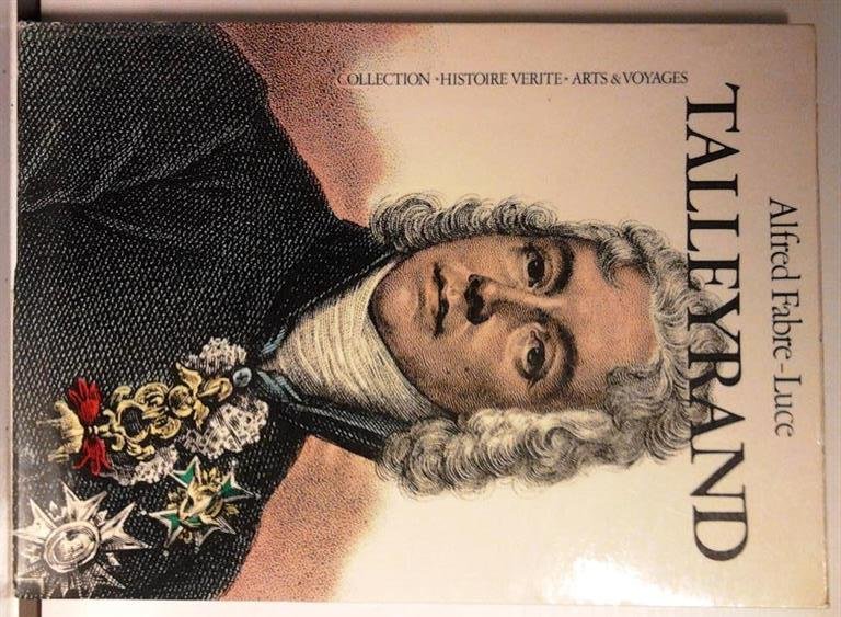 FABRE-LUCE Alfred - Talleyrand