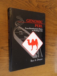 Dwyer, Rex A. - Genomic Perl. From Bioinformatics Basics to Working Code