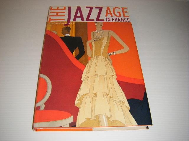 Riley, Charles A. - The Jazz Age in France.