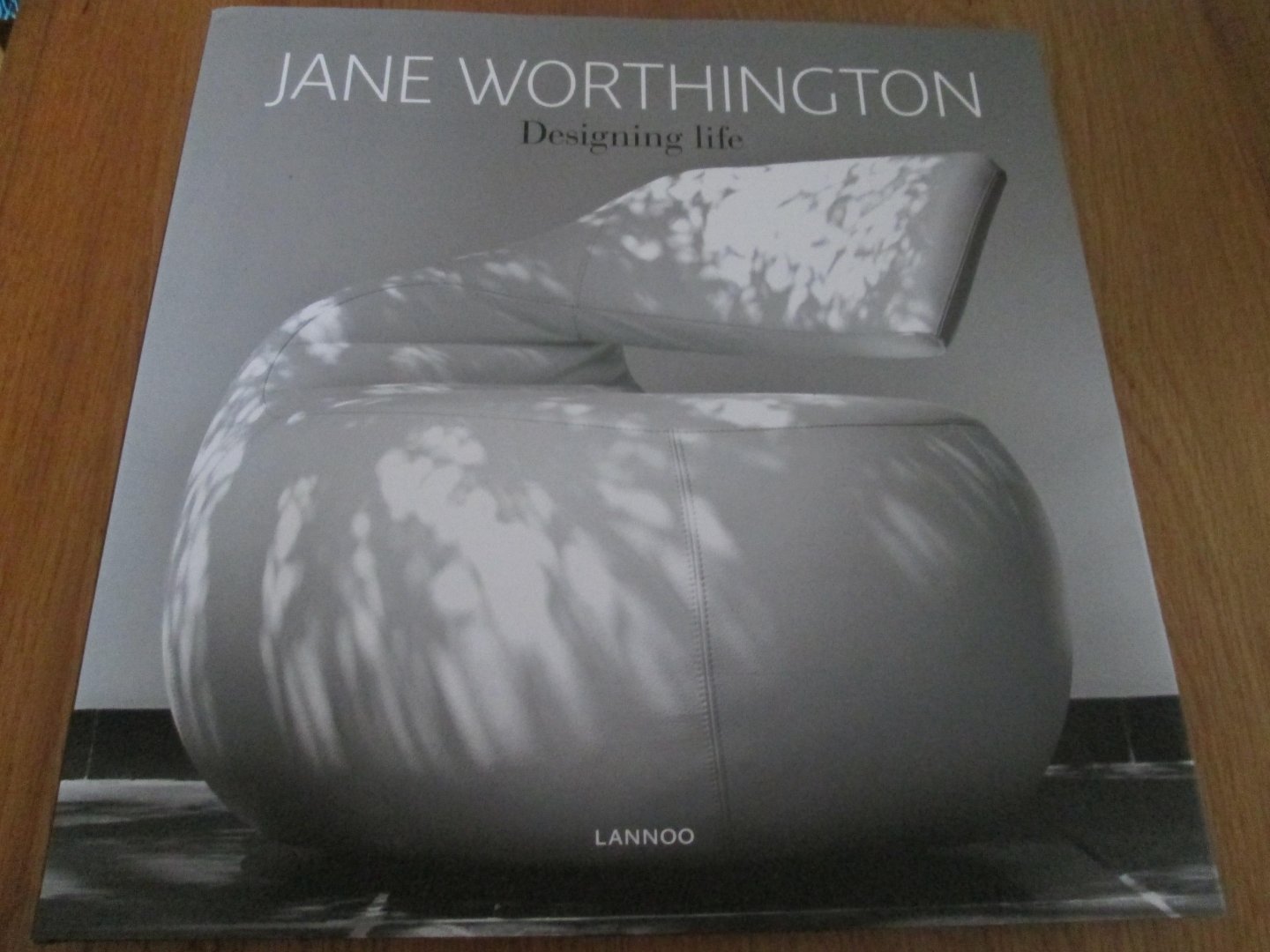Worthington, Jane - Jane Worthington / designing life