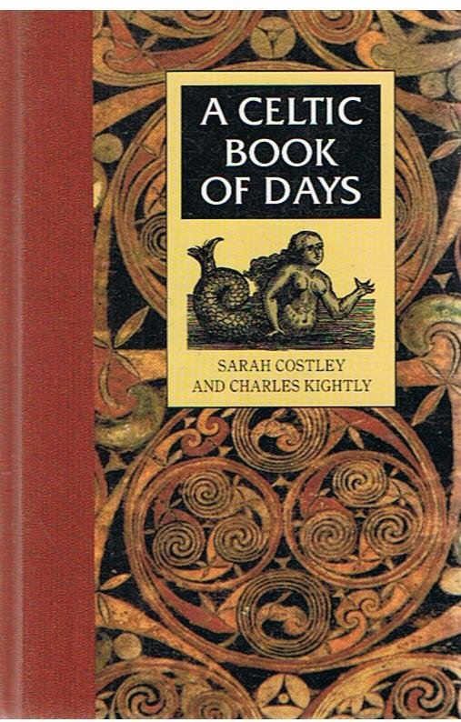 Costley, Sarah and Kightly, Charles - A Celtic book of days