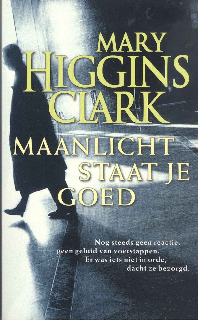 Clark, Mary Higgins - Maanlicht staat je goed