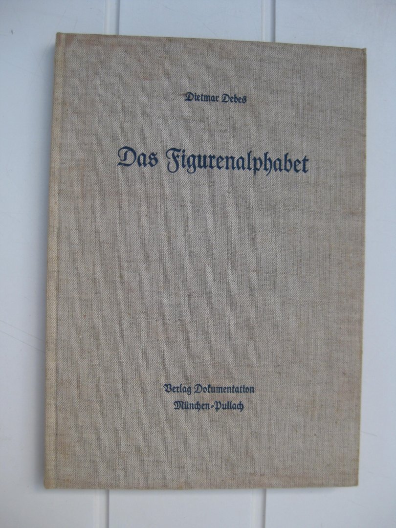 Debes, Dietmar - Das Figurenalphabet.