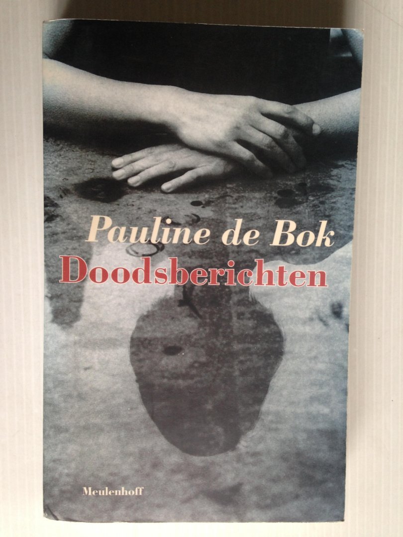 Bok, Pauline de - Doodsberichten