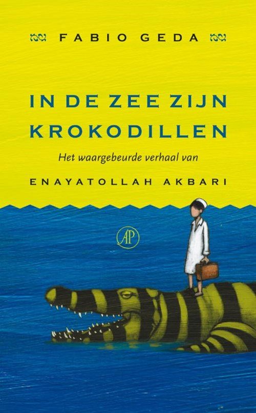 Fabio Geda - In de zee zijn krokodillen