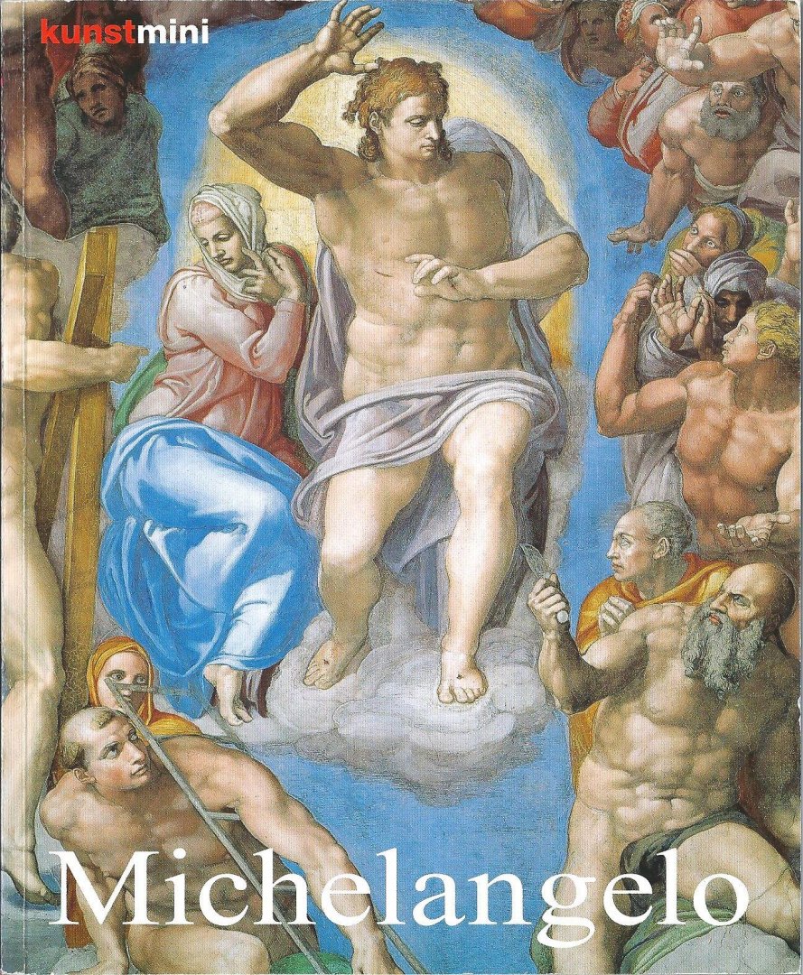 Grömling, Alexandra - Michelangelo Buonarroti : leven en werk