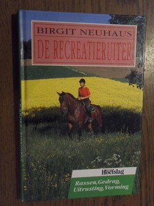 Neuhaus, Birgit - De recreatieruiter