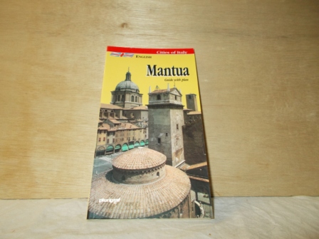 SANTINI, LORETTA - Cities of Italy Mantua guide with city map
