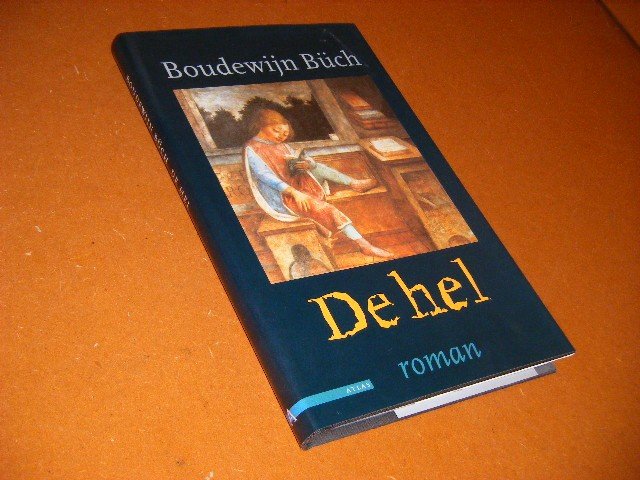 Buch, Boudewijn - De Hel. Roman