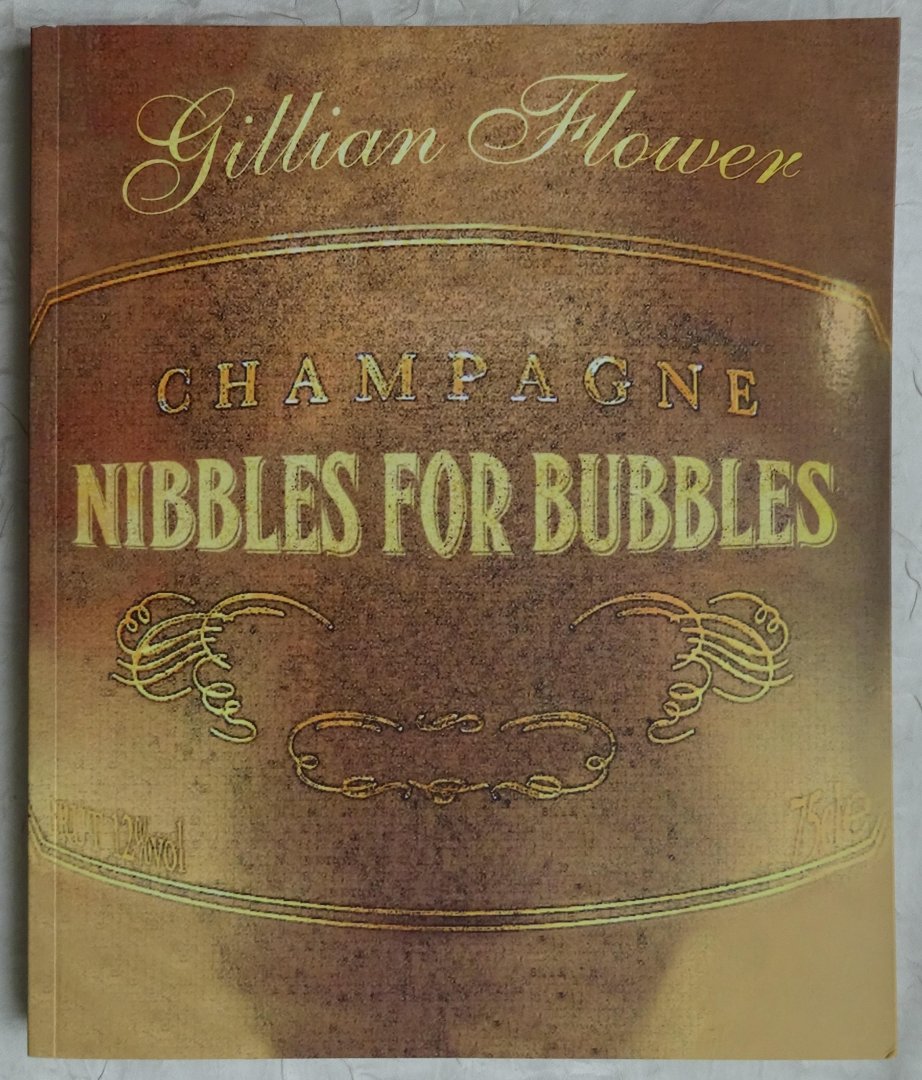 Flower, Gillian - Nibbles for Bubbles [ isbn 9780646925363 ]