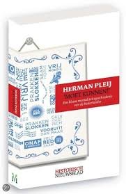 Pleij, Herman - MOET KUNNEN - Een kleine mentaliteitsgeschiedenis van de Nederlander