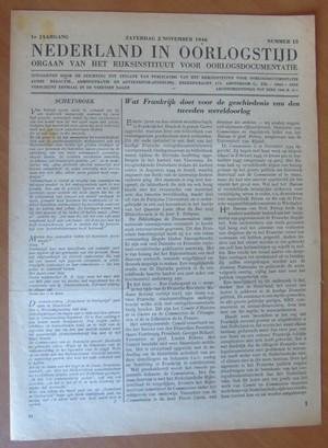 Rijksinstituut voor Oorlogsdocumentatie - Nederland in Oorlogstijd. Orgaan van het Rijksinstituut voor Oorlogsdocumentatie. 1e jaargang nr 15. Zaterdag 2 november 1946