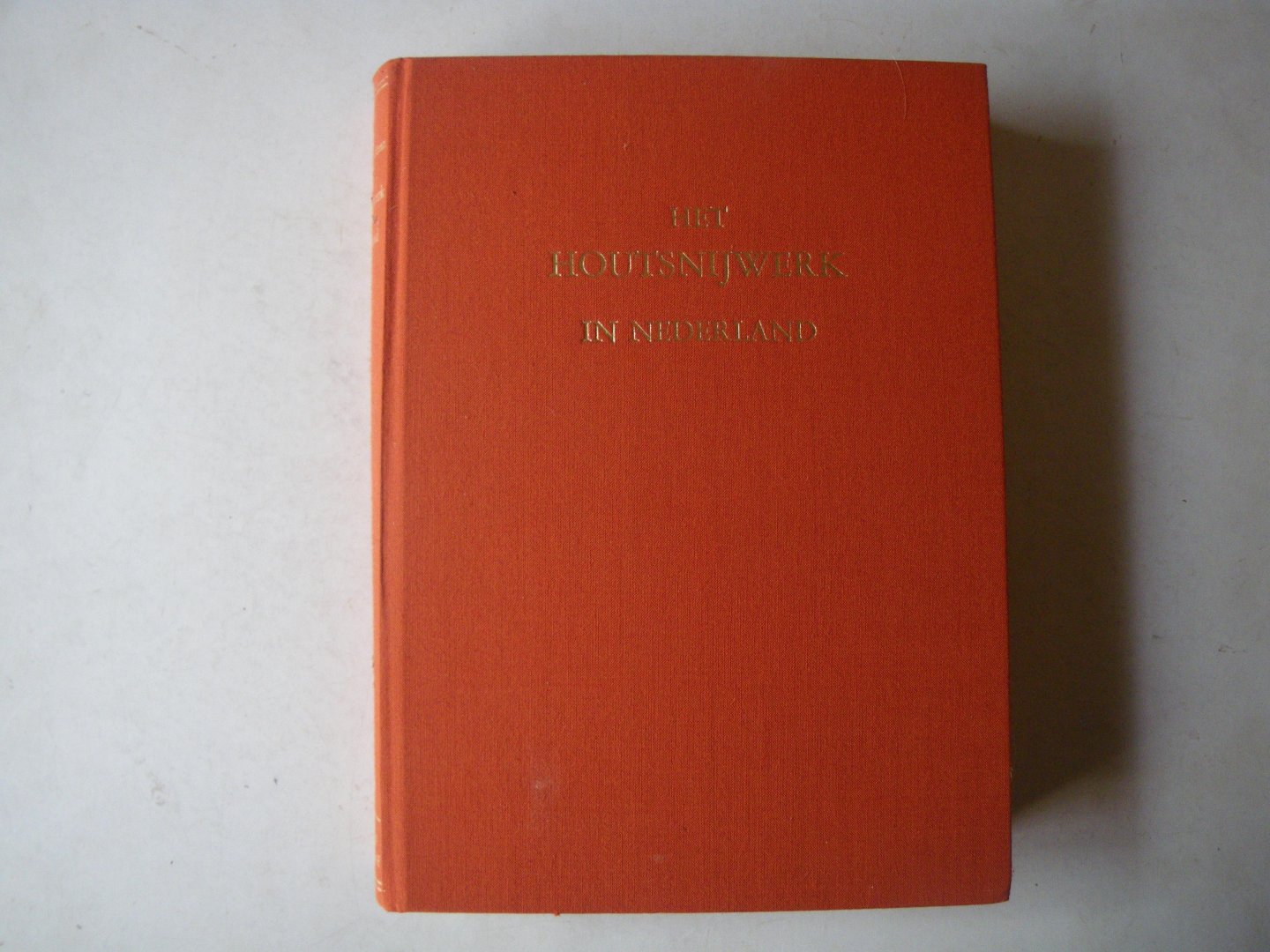 Bierens de Haan, D. - Het houtsnijwerk in Nederland tijdens de Gothiek en de Renaissance