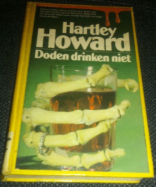 Howard, Hartley - Doden drinken niet