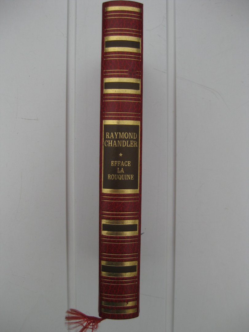 Chandler, Raymond - Efface la Rouquine.