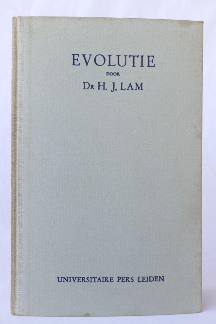 Lam, Dr. H.J. - Evolutie, een poging tot synthese in algemene begrijpelijke vorm