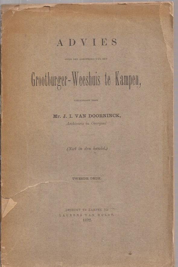 Doorninck, Mr. J.I. van - Advies over den oorsprong van het Grootburger-Weeshuis te Kampen.