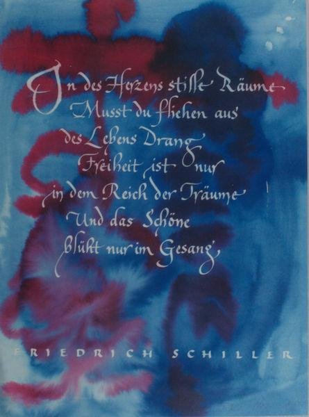Schiller, Friedrich. - In des Herzens stille Räume ...
