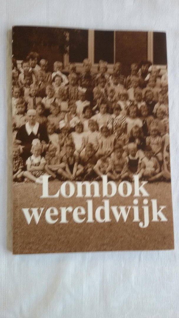 Erning, Diane van en Bours, Jos (samenstelling) - Lombok Wereldwijk
