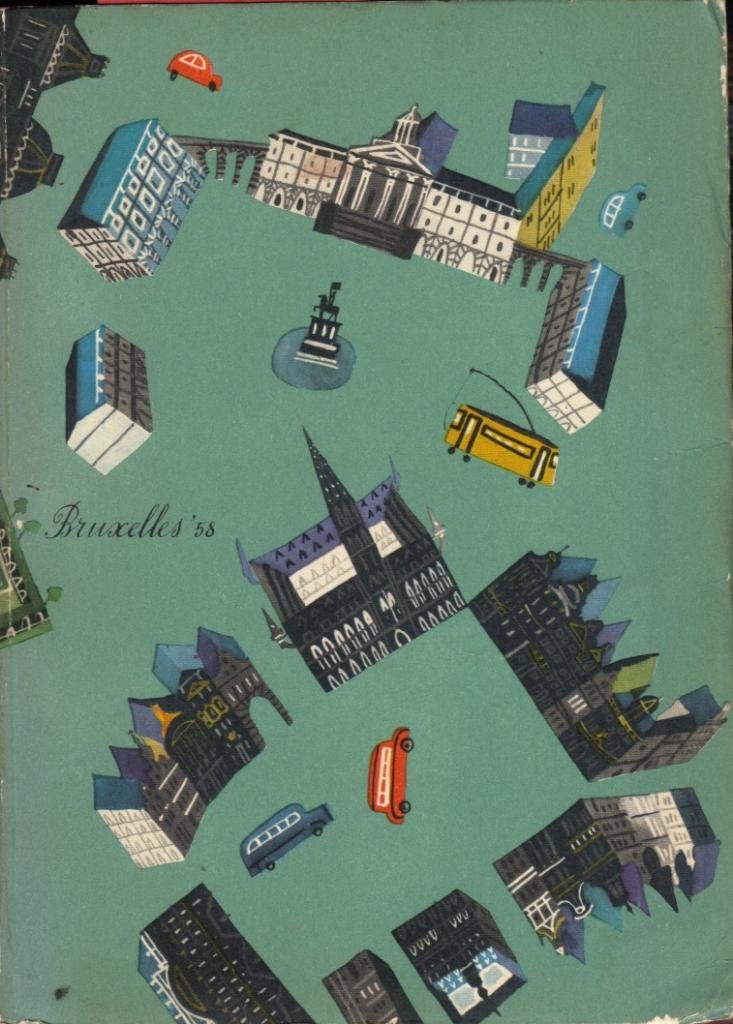 Donckier de Donceel, A.  Destrée, J. - Bruxelles 58  L'Exposition, la Capitale, ses environs, les provinces belges Guide