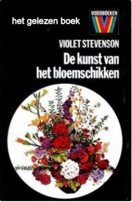 Stevenson - Kunst van het bloemschikken / druk 1