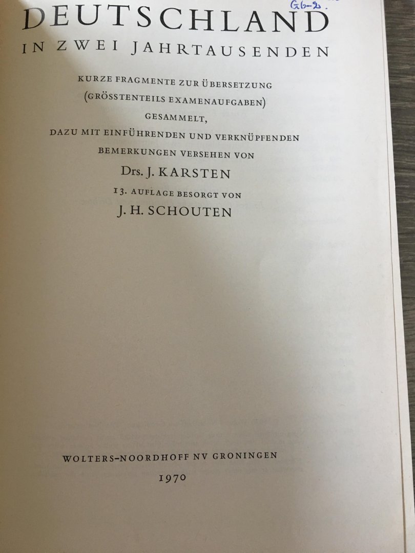 Drs. J. Karsten, J.H. Schouten - Deutschland in zwei jahrtausenden