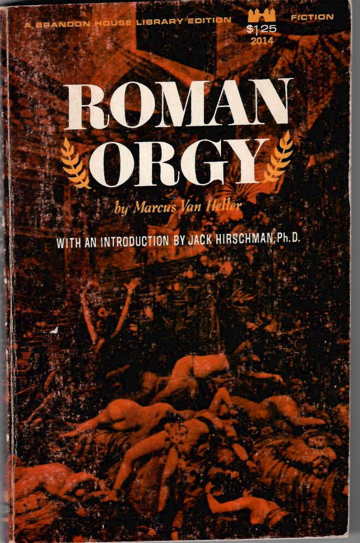 Heller, Marcus  van. - Roman Orgy