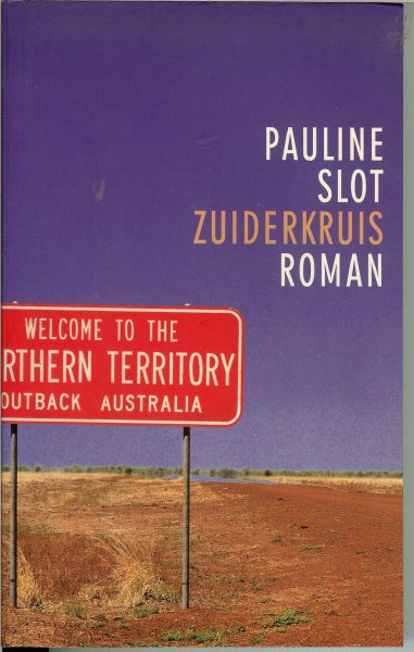 Slot, Pauline .. Omslagontwerp Nico Richter - Zuiderkruis  .. de debuutroman van Pauline Slot 1960 , is een onthullende zoektocht en de geschiedenis van een vriendschap , op intrigerende wijze verweven tot een spannend verhaal .