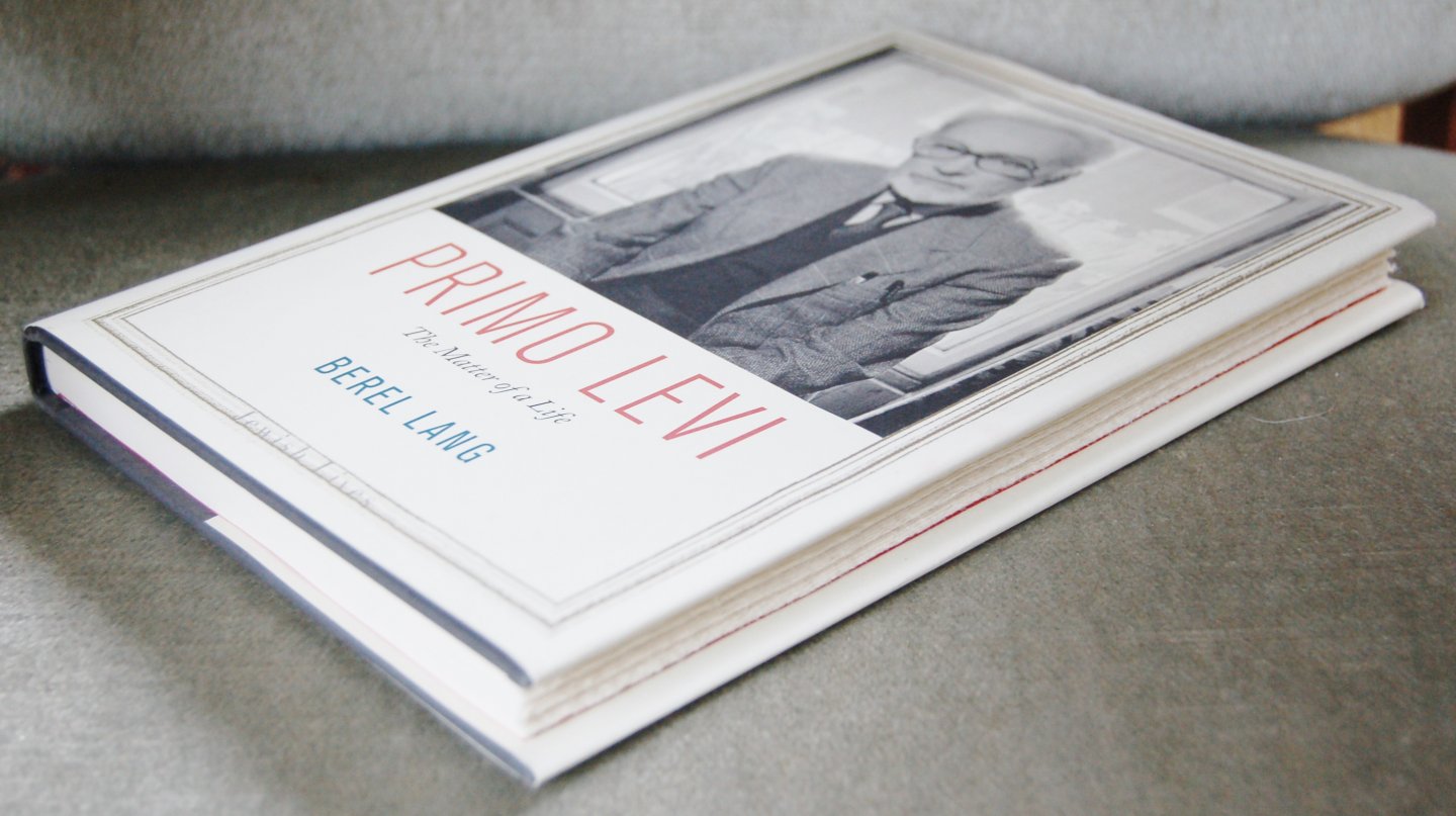 Lang, Berel - Primo Levi  -  The Matter of a Life