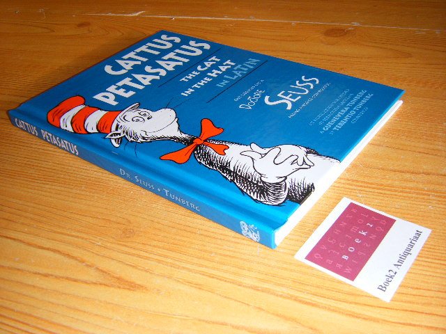 Dr. Seuss - Cattus Petasatus. The cat in the hat in Latin