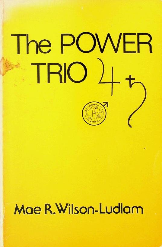 Wilson-Ludlam, Mae R. - The power trio: Mars - Jupiter - Saturn
