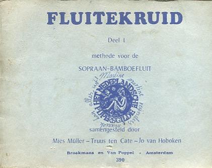 Müller, M. e.a. - Fluitekruid deel 1