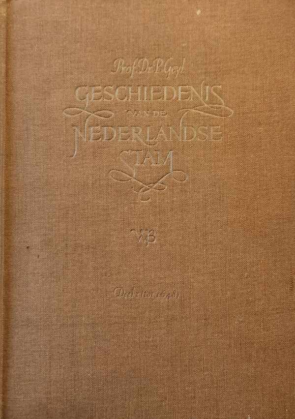 GEYL P. Prof Dr - Geschiedenis van de Nederlandse stam. Delen I en II (onvolledig: deel III ontbreekt)