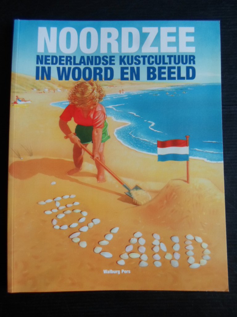 Schokkenbroek, Joost & Ron Brand, redactie - Noordzee, Nederlandse kustcultuur in woord en beeld