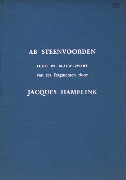 Hamelink, Jacques & Ab Steenvoorden (etsen). - Echo in blauw-zwart van zes fragmenten door Jacques Hamelink.