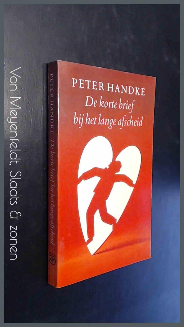 Handke, Peter - De korte brief bij het lange afscheid