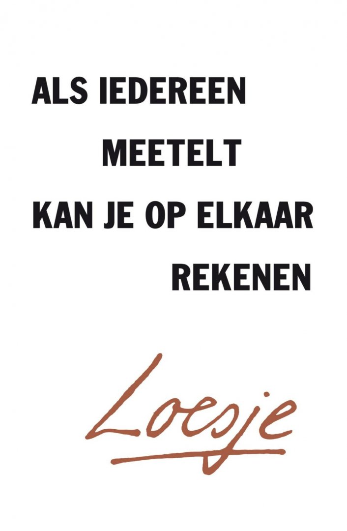 Boekwinkeltjes Nl Loesje Als Iedereen Meetelt Kan Je Op Elkaar Rekenen