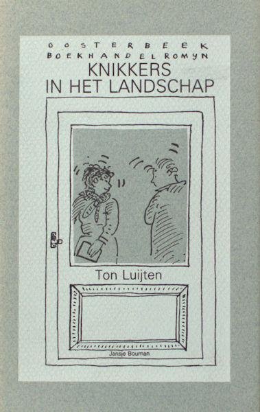 Luijten, Ton. - Knikkers in het landschap