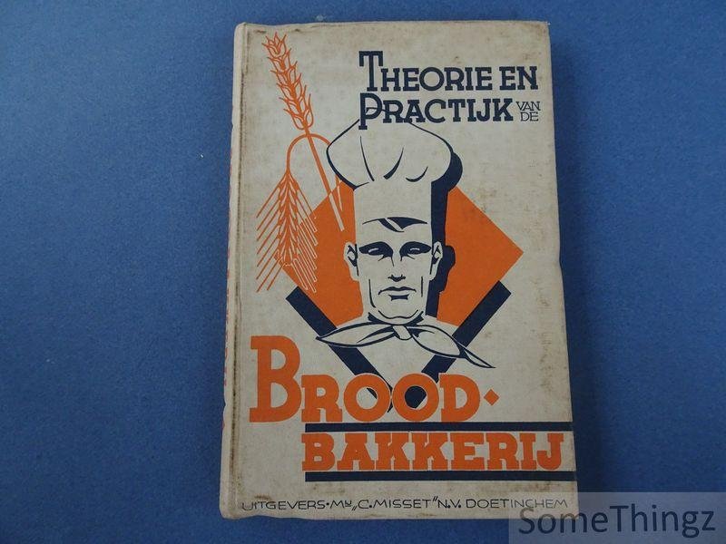 Jager, S. / Smit, L. en Cloosterman, A. - Theorie en practijk van de broodbakkerij