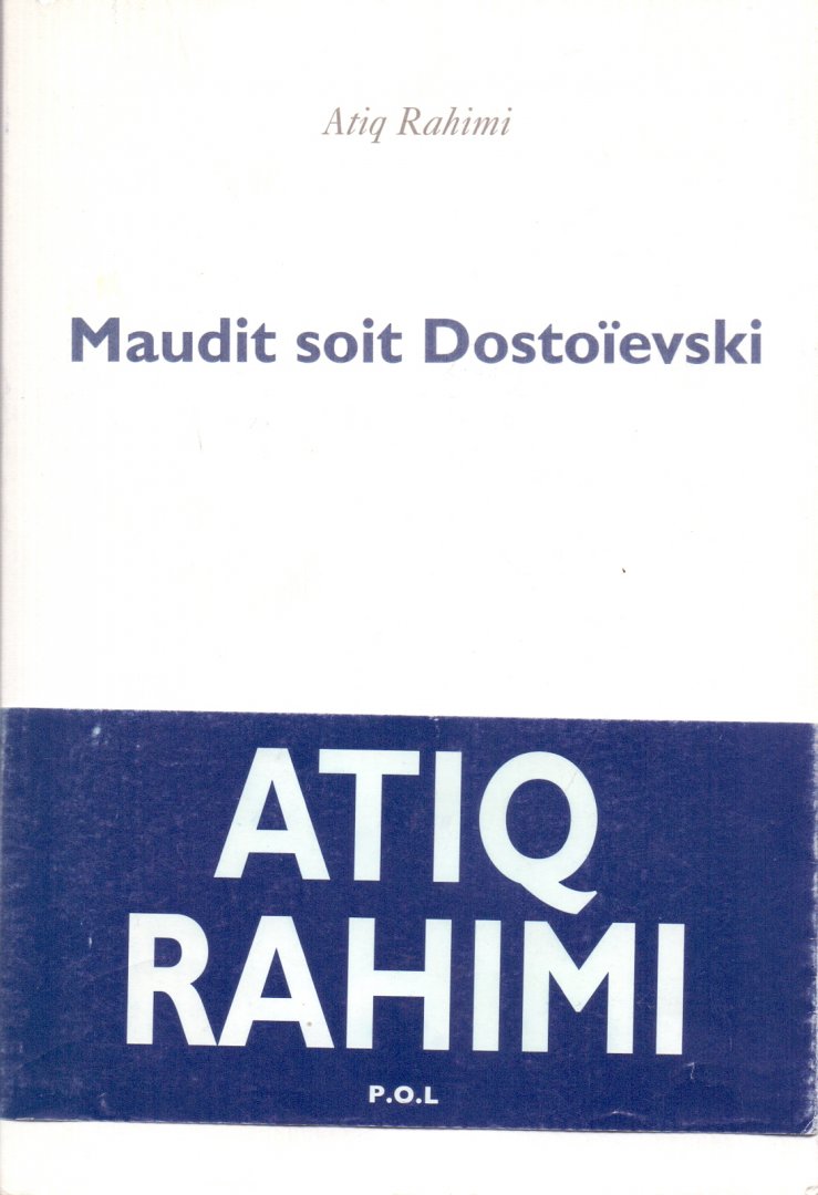 Rahimi, Atiq (ds1343) - Maudit soit Dostoïevski
