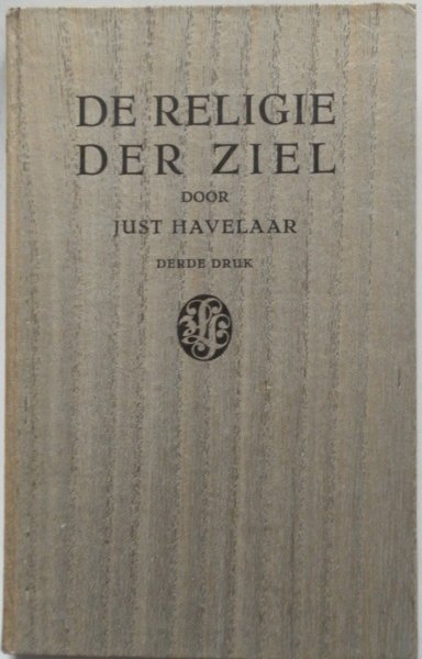 Havelaar Just - De religie der ziel