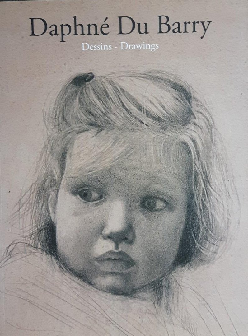 Harouel, Jean-Louis [prefaces] - Daphné Du Barry  Dessins - Drawings