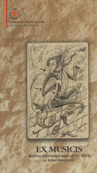  - Ex musucis. Mostra Internazionla di ex libris a tema musicale.