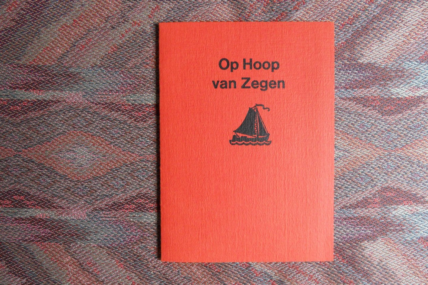 Schipper. - Op Hoop van Zegen. [ Beperkte oplage van ca. 140 ex. ].