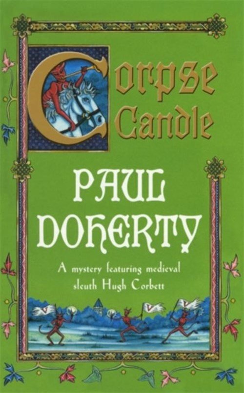 Paul Doherty - Corpse Candle (Hugh Corbett Mysteries, Book 13)