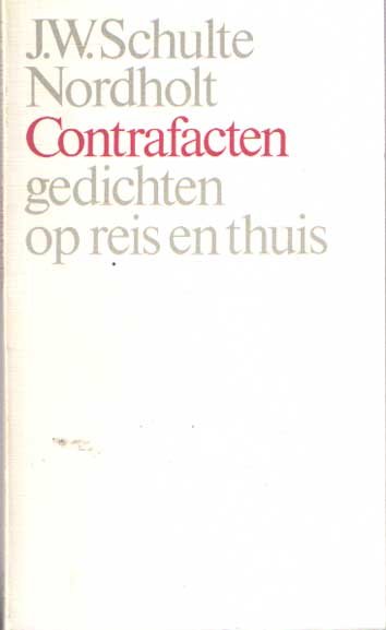 Schulte Nordholt, J.W. - Contrafacten. Gedichten op reis en thuis