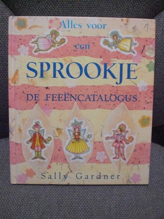 Gardner, Sally - Alles voor een sprookje  De feeencatalogus